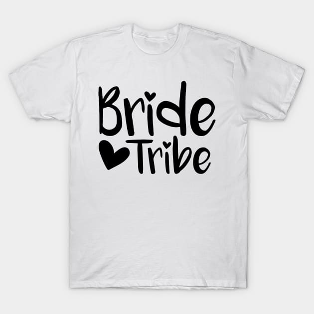 Bride Tribe - black T-Shirt by inphocus